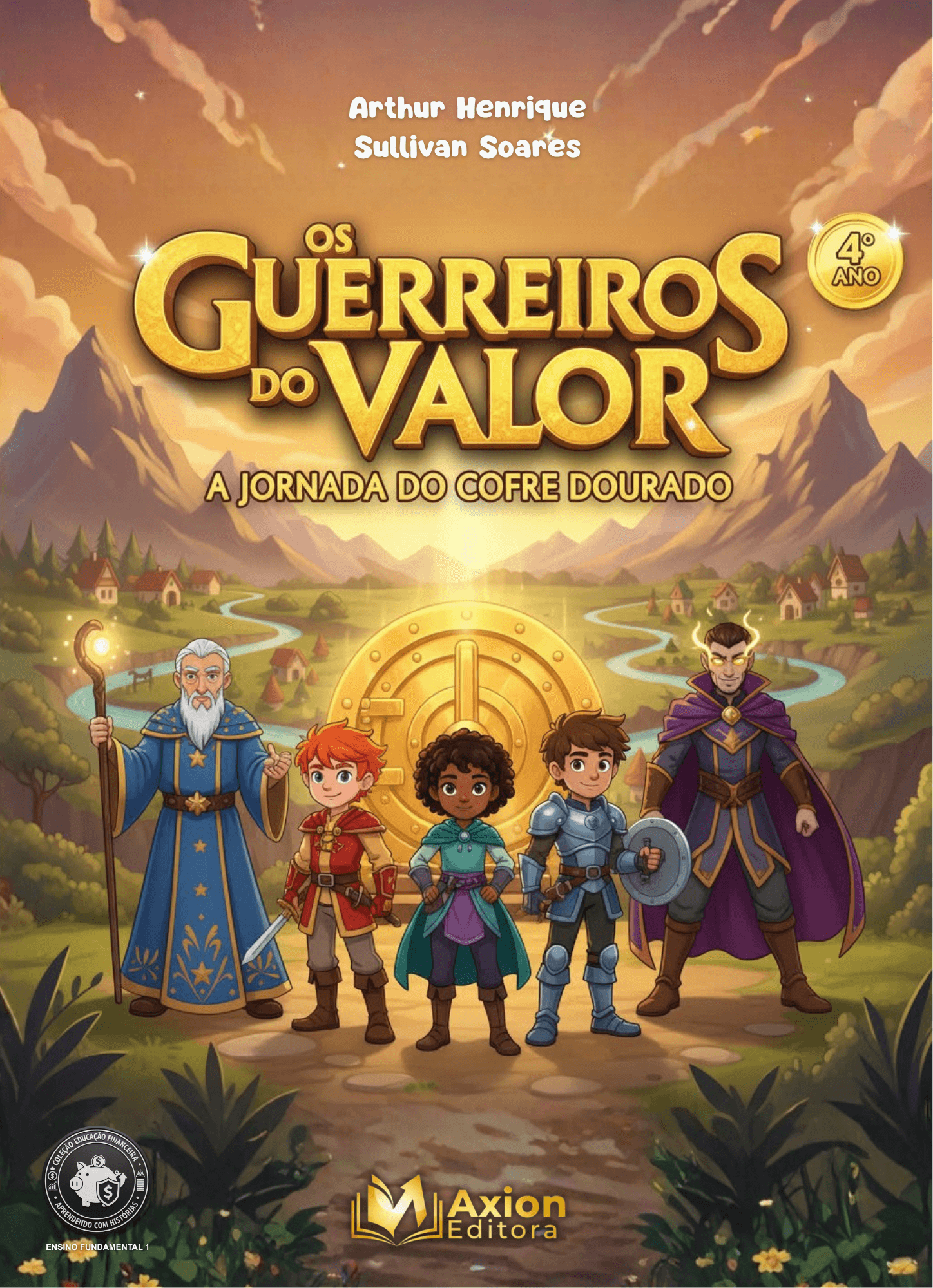 Os Guerreiros do Valor: A Jornada do Cofre Dourado