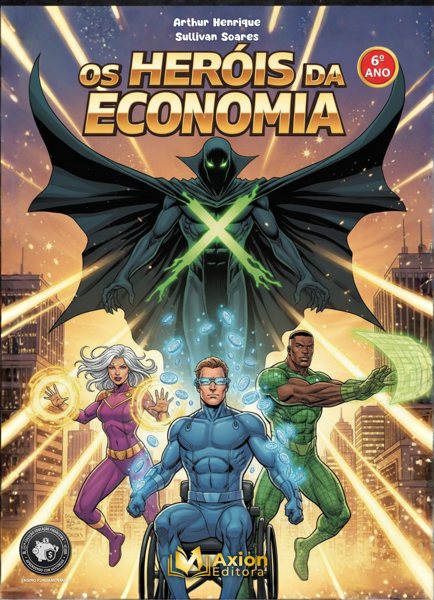 Os Heróis da Economia